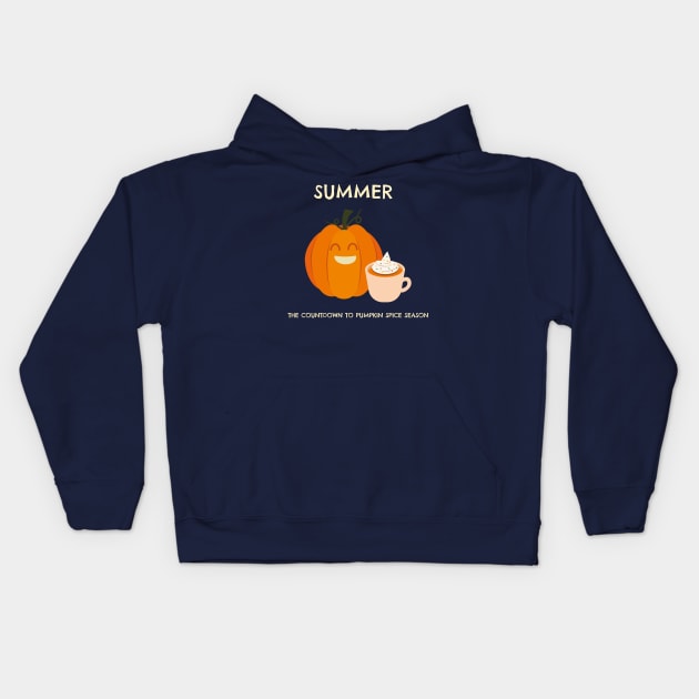 Summer: The Countdown to Pumpkin Spice Season Kids Hoodie by Kindness Never Worsens